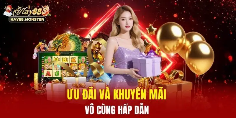 Đặc quyền về ưu đãi vô cùng hấp dẫn 